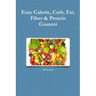Easy Calorie, Carb, Fat, Fiber & Protein Counter