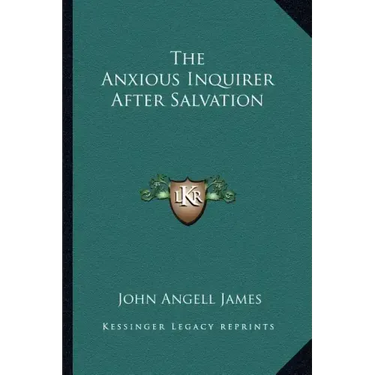 The Anxious Inquirer After Salvation