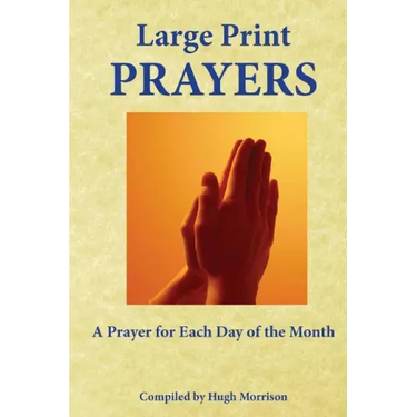 Large Print Prayers: A Prayer for Each Day of the Month