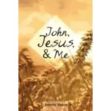 John, Jesus, and Me