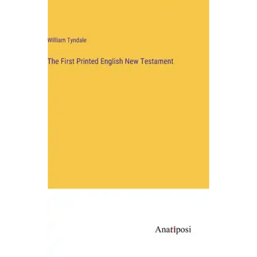 The First Printed English New Testament