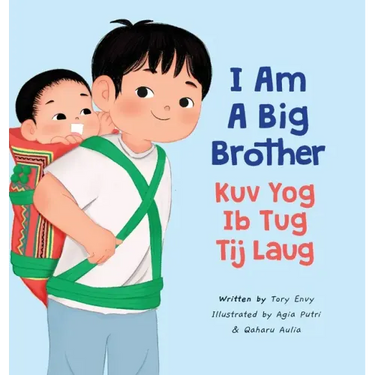 I Am A Big Brother - Kuv Yog Ib Tug Tij Laug