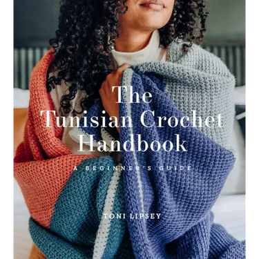 The Tunisian Crochet Handbook: A Beginner's Guide