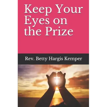 Keep Your Eyes on the Prize