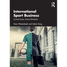 International Sport Business: Current Issues, Future Directions