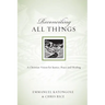 Reconciling All Things: A Christian Vision for Justice, Peace and Healing