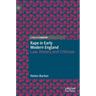 Rape in Early Modern England: Law, History and Criticism