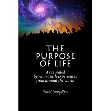 The Purpose of Life as Revealed by Near-Death Experiences from Around the World
