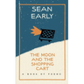 The Moon And The Shopping Cart