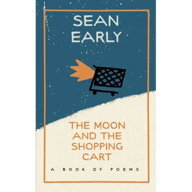 The Moon And The Shopping Cart