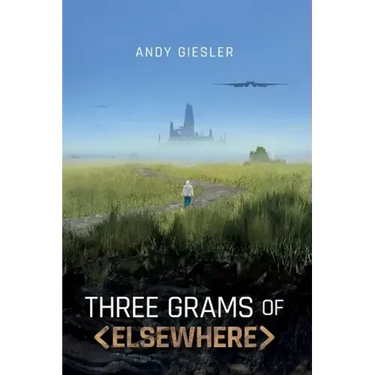 Three Grams of Elsewhere