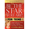 Be the Star You Are! for Teens: Simple Gifts for Living, Loving, Laughing, Learning, and Leading