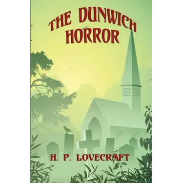 The Dunwich Horror