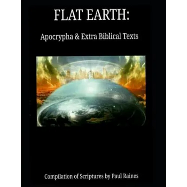 Flat Earth: Apocrypha & Extra Biblical Texts