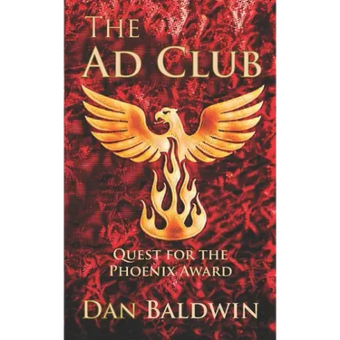 The Ad Club: Quest for the Phoenix Award
