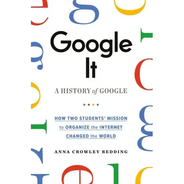 Google It: A History of Google