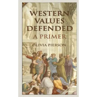 Western Values Defended: A Primer