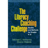 The Literacy Coaching Challenge: Models and Methods for Grades K-8