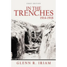 In the Trenches 1914 - 1918