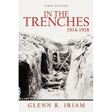 In the Trenches 1914 - 1918