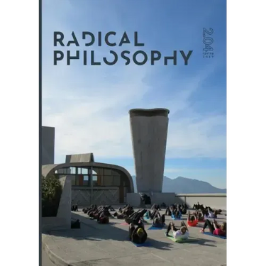 Radical Philosophy 2.04 / Spring 2019