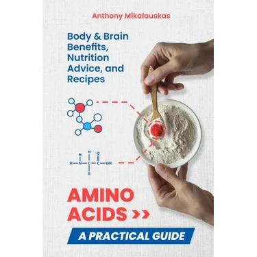 Amino Acids: A Practical Guide