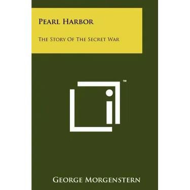 Pearl Harbor: The Story Of The Secret War