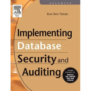 Implementing Database Security and Auditing