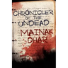 Chronicler of the Undead