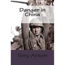 Danger in China