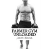Farmer Gym Unloaded