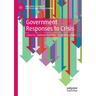 Government Responses to Crisis