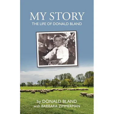 My Story: The Life of Donald Bland
