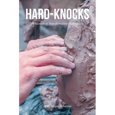 Hard-Knocks: A Memoir of Transformative Experiences