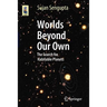 Worlds Beyond Our Own: The Search for Habitable Planets