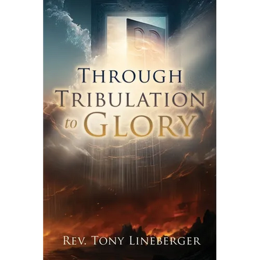 Through Tribulation to Glory