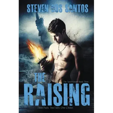 The Raising: The Torch Keeper Book Three