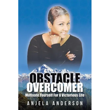 Obstacle Overcomer: Motive Yourself for a Victorious Life