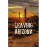 Leaving Arizona