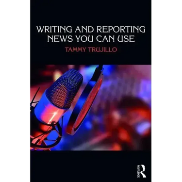Writing and Reporting News You Can Use