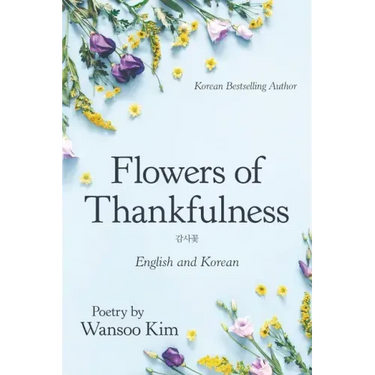 Flowers of Thankfulness: English and Korean