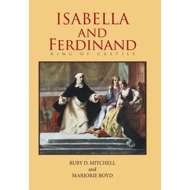 Isabella and Ferdinand King of Castile