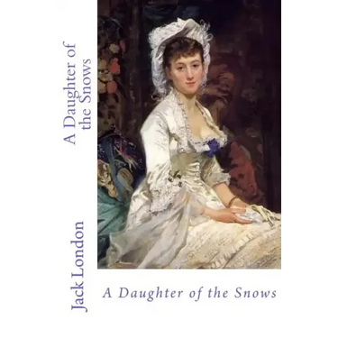 A Daughter of the Snows