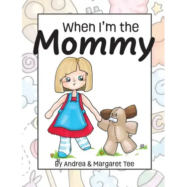 When I'm the Mommy