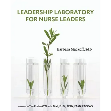 Leadership Laboratory for Nurse Leaders
