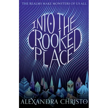 Into the Crooked Place