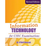 Information Technology for CSEC Examinations: Revised Edition