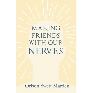 Making Friends with Our Nerves