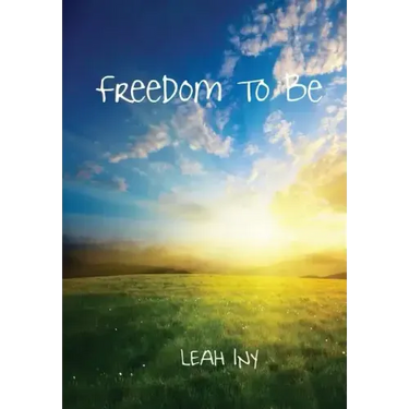 Freedom To Be
