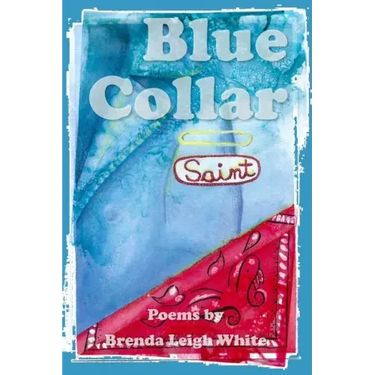 Blue Collar Saint